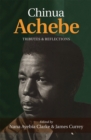 Image for Chinua Achebe  : tributes &amp; reflections
