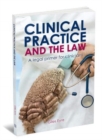 Image for Clinical Practice and the Law : A legal primer for clinicians