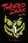 Image for Twisted Dark Volume 3