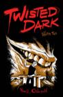 Image for Twisted Dark Volume 2