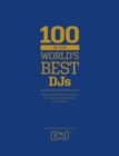 Image for 100 of The World&#39;s Best DJs