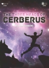 Image for The three heads of Cerberus