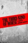 Image for The Third Kind of Horse