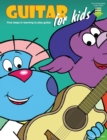 Image for Guitar for Kids: First Steps in Learning to Play Guitar