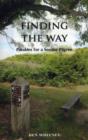 Image for Finding The Way : Parables for a Secular Pilgrim