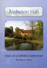 Image for Alpheton Hall : Diary of a Suffolk Countryman