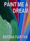 Image for Paint Me A Dream