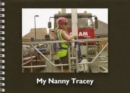 Image for My Nanny Tracey : Gender Non Stereotype Work Role Models