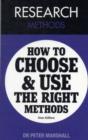 Image for Research methods  : how to choose and use the right methods