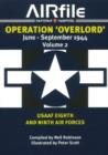 Image for Operation Overlord  : June to September 1944Volume 2,: USAAF 8th &amp; 9th Air Forces