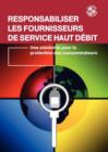 Image for Responsabiliser Les Fournisseurs De Service Haut Debit : Une Plaidoirie Pour La Protection DES Consommateurs