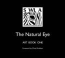 Image for The Natural Eye : Vol. 1 : Art Book One