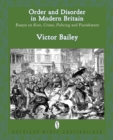 Image for Order and disorder in modern Britain  : essays on riot, crime, policing and punishment