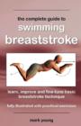 Image for The Complete Guide to Swimming Breaststroke : A Short Guide for Beginners to Learn Basic Breaststroke Technique