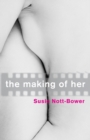 Image for The Making Of Her