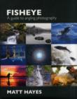 Image for Fisheye : A Guide to Angling Photography