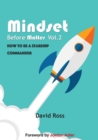 Image for Mindset Before Matter Vol 2 - How To Be A Starship Commander