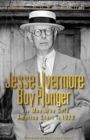 Image for Jesse Livermore Boy Plunger