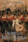 Image for Children at the Battle of Waterloo