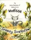 Image for The Curious Adventures of Matisse the Cat : Matisse and the Sneezy Scarecrow