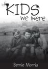 Image for Kids We Were