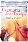 Image for Comforts for the Troops : A Novel Inspired by Women Workers at Cadbury in World War One