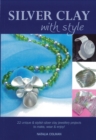 Image for Silver Clay with Style