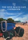Image for The Hive Beach Cafe Cookbook