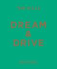 Image for The Kills: Dream &amp; Drive