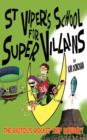 Image for St Vipers School for Super Villains