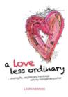 Image for A Love Less Ordinary