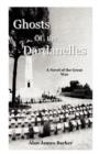 Image for Ghosts of the Dardanelles
