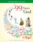 Image for The 99 Names of God : An Illustrated Guide for Young and Old