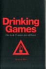 Image for Drinking games  : one book, 25 games, just add booze