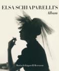 Image for Elsa Schiaparelli&#39;s Private Album