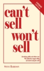Image for Can&#39;t Sell Won&#39;t Sell : Advertising, politics and culture wars Why adland has stopped selling and started saving the world