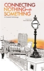 Image for Connecting nothing with something  : a coastal anthology