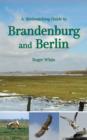 Image for A Birdwatching Guide to Brandenburg and Berlin
