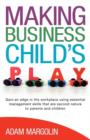 Image for Making business child&#39;s play