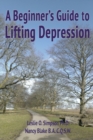 Image for A beginner&#39;s guide to lifting depression