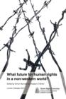 Image for What Future for Human Rights in a Non-Western World?