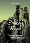 Image for Broken Reed: The Lords of Gower and King John