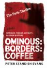 Image for Ominous: Borders: Coffee (The Paris Thriller. A Novel.)