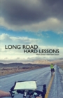 Image for Long Road, Hard Lessons
