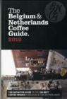 Image for The Belgium &amp; Netherlands Coffee Guide