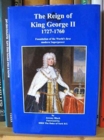 Image for REIGN OF KING GEORGE II 1727-1760