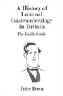 Image for A History of Luminal Gastroenterology in Britain
