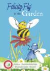 Image for Felicity Fly in the garden