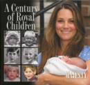 Image for A Century of Royal Children
