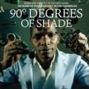 Image for 90ê of shade  : over 100 years of photography in the Caribbean